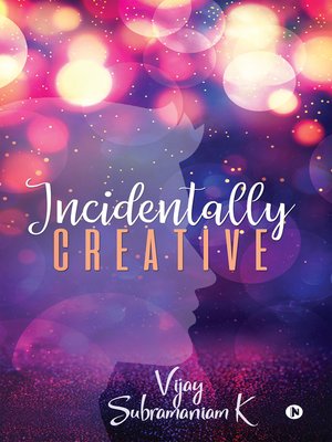 cover image of Incidentally Creative